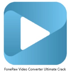 FonePaw Video Converter Ultimate 7.0.4 With Full Crack Free Download 2022